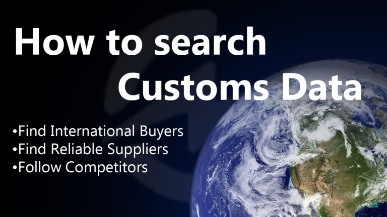 How to Search Customs Data Like an Expert Part 1: Finding International Buyers